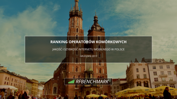 Który operator komórkowy miał najszybszy Internet mobilny w grudniu 2017 rok Telekomunikacja, BIZNES - Twórcy aplikacji RFBenchmark opublikowali comiesięczny Ranking Operatorów Komórkowych w Polsce prezentujący jakość świadczonych usług i oferowaną prędkość Internetu mobilnego.
