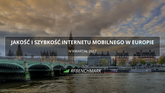 Internet mobilny w Europie – podsumowanie IV kwartału 2017 Telekomunikacja, BIZNES - Na łamach portalu RFBenchmark.pl opublikowano raport dotyczący jakości i szybkości Internetu mobilnego w Europie w IV kwartale 2017 roku.