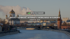 Prędkość Internetu mobilnego w Europie – raport RFBenchmark (I kwartał 2018)