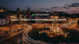 Internet mobilny w Europie – raport RFBENCHMARK (Q4 2018)