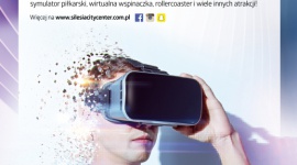 Wirtualny świat do odkrycia w Silesia City Center IT i technologie, LIFESTYLE - A gdyby tak poznać rzeczywistość rodem z filmów science-fiction?