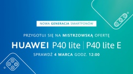 Wypatruj nowych smartfonów Huawei z serii P i odbierz 50 zł na zakupy IT i technologie, LIFESTYLE - Huawei zachęca konsumentów do śledzenia informacji na temat nadchodzącej premiery nowych smartfonów z serii P.