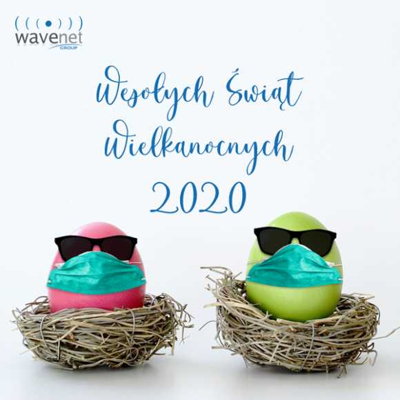WaveNet – Wesołych, Bezpiecznych Świąt Życzy WaveNet Telekomunikacja, BIZNES - Firma WaveNet życzy Państwu - Wesołych, Bezpiecznych Świąt Wielkanocnych.