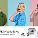 Ruszyła sprzedaż Huawei FreeBuds Pro, a wraz z nią kampania marketingowa